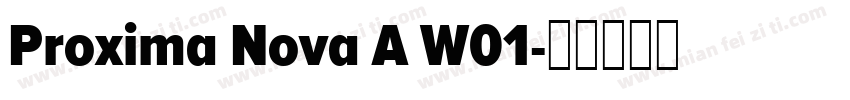 Proxima Nova A W01字体转换
